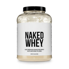 Grass Fed Whey Protein Powder | Naked Whey - 5LB